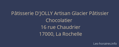 Pâtisserie D'JOLLY Artisan Glacier Pâtissier Chocolatier