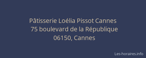 Pâtisserie Loélia Pissot Cannes