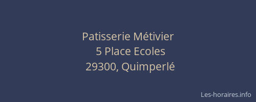 Patisserie M&eacute;tivier