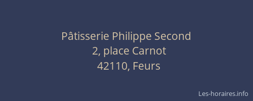 Pâtisserie Philippe Second