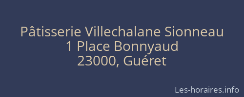 Pâtisserie Villechalane Sionneau