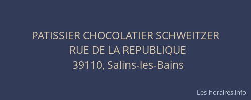 PATISSIER CHOCOLATIER SCHWEITZER