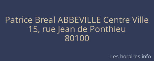 Patrice Breal ABBEVILLE Centre Ville