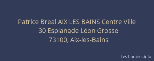 Patrice Breal AIX LES BAINS Centre Ville