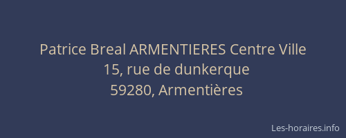 Patrice Breal ARMENTIERES Centre Ville