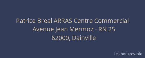 Patrice Breal ARRAS Centre Commercial
