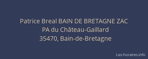 Patrice Breal BAIN DE BRETAGNE ZAC