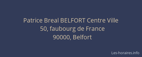 Patrice Breal BELFORT Centre Ville