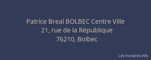 Patrice Breal BOLBEC Centre Ville