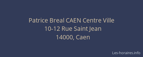 Patrice Breal CAEN Centre Ville