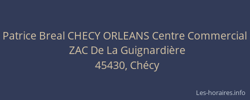 Patrice Breal CHECY ORLEANS Centre Commercial
