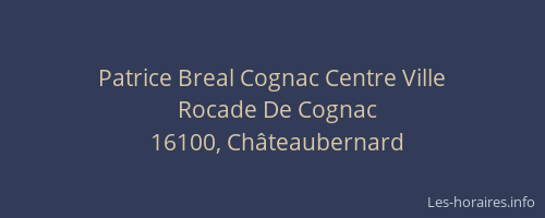 Patrice Breal Cognac Centre Ville