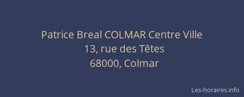 Patrice Breal COLMAR Centre Ville