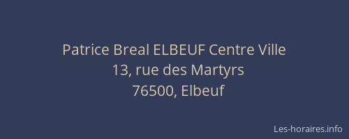 Patrice Breal ELBEUF Centre Ville