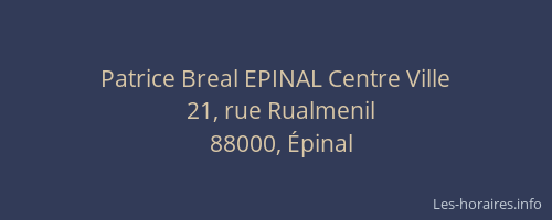 Patrice Breal EPINAL Centre Ville