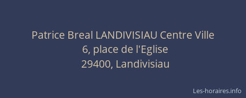 Patrice Breal LANDIVISIAU Centre Ville