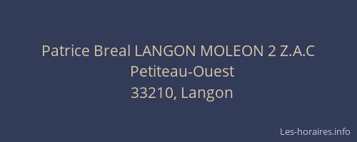 Patrice Breal LANGON MOLEON 2 Z.A.C