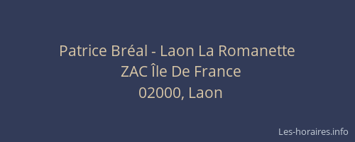 Patrice Bréal - Laon La Romanette