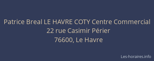 Patrice Breal LE HAVRE COTY Centre Commercial