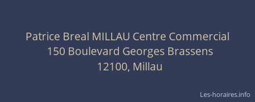Patrice Breal MILLAU Centre Commercial