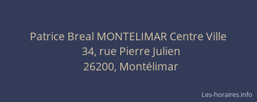 Patrice Breal MONTELIMAR Centre Ville