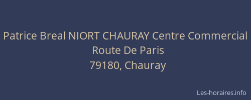 Patrice Breal NIORT CHAURAY Centre Commercial