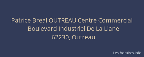 Patrice Breal OUTREAU Centre Commercial