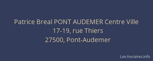 Patrice Breal PONT AUDEMER Centre Ville