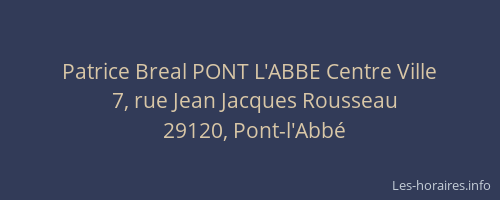 Patrice Breal PONT L'ABBE Centre Ville