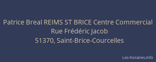 Patrice Breal REIMS ST BRICE Centre Commercial
