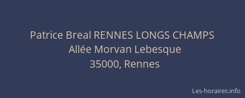 Patrice Breal RENNES LONGS CHAMPS