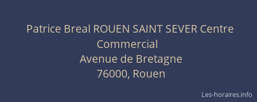 Patrice Breal ROUEN SAINT SEVER Centre Commercial