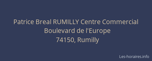 Patrice Breal RUMILLY Centre Commercial
