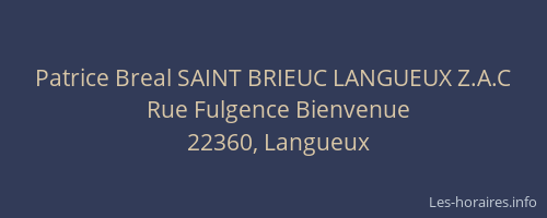 Patrice Breal SAINT BRIEUC LANGUEUX Z.A.C
