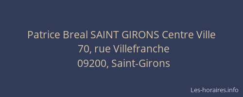 Patrice Breal SAINT GIRONS Centre Ville