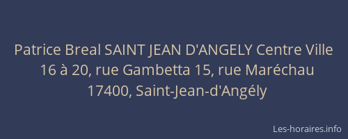 Patrice Breal SAINT JEAN D'ANGELY Centre Ville