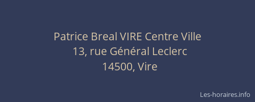 Patrice Breal VIRE Centre Ville