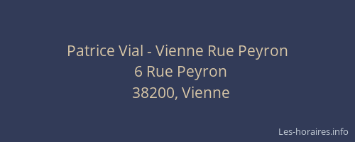 Patrice Vial - Vienne Rue Peyron