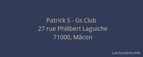 Patrick S - Gs Club