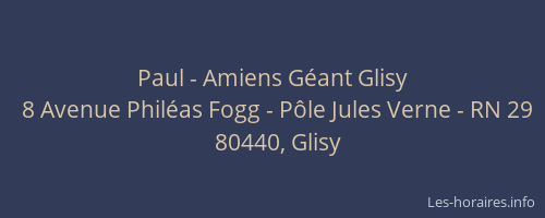 Paul - Amiens Géant Glisy