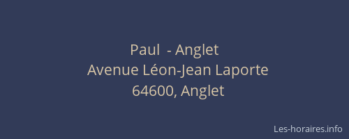 Paul  - Anglet