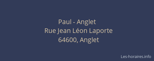 Paul - Anglet