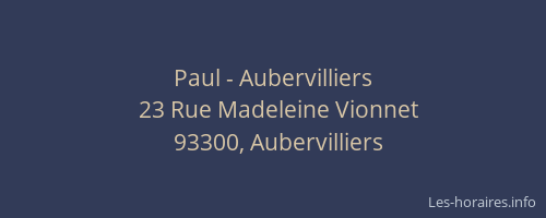 Paul - Aubervilliers