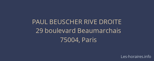PAUL BEUSCHER RIVE DROITE