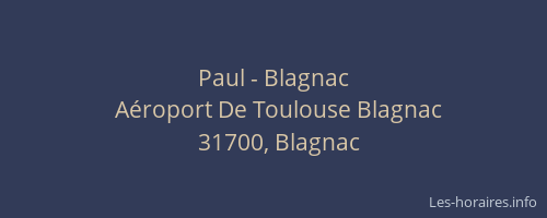 Paul - Blagnac