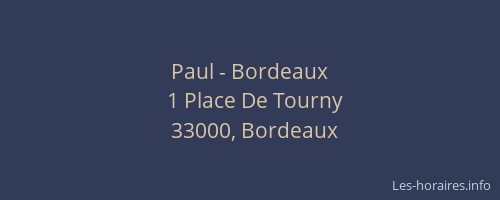 Paul - Bordeaux