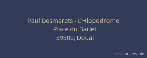 Paul Desmarets - L’Hippodrome