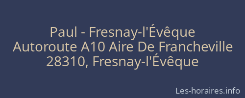 Paul - Fresnay-l'Évêque