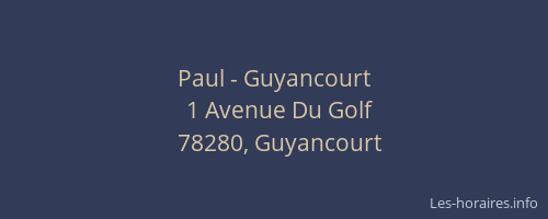 Paul - Guyancourt