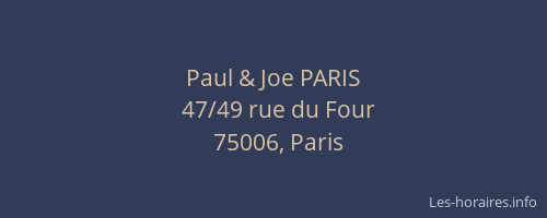 Paul & Joe PARIS